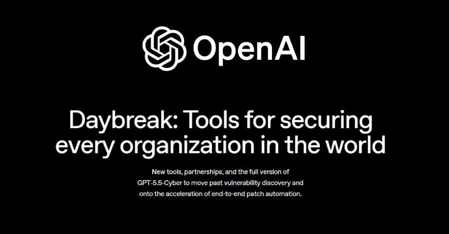 OpenAI Expands Daybreak With GPT-5.5-Cyber to Help Defenders Patch Security Flaws