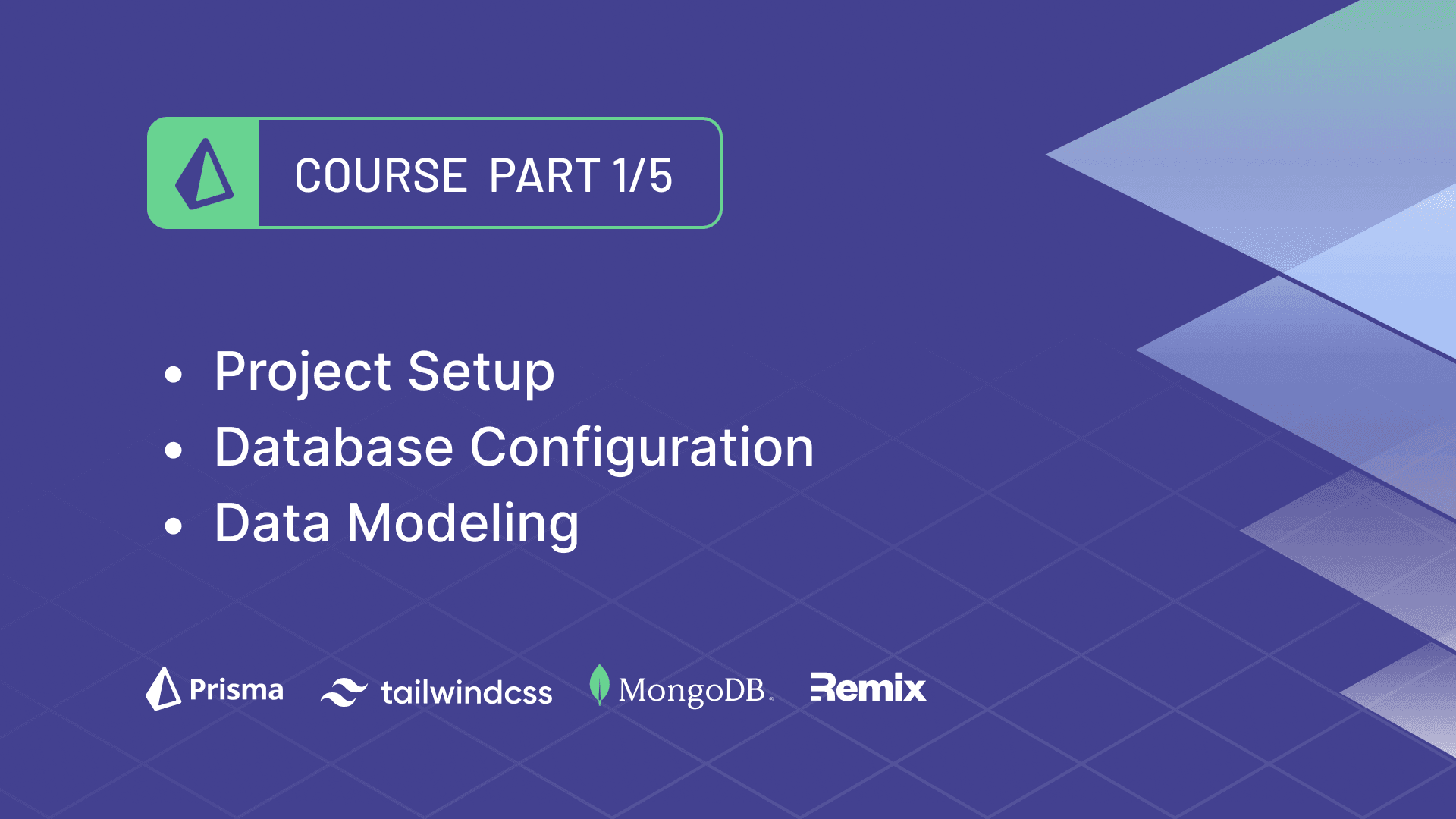 Build A Fullstack App with Remix, Prisma & MongoDB - Project Setup