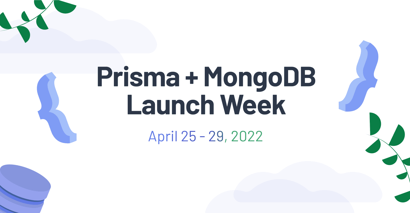 Prisma Adds Support for MongoDB — Join Our Launch Week Celebrations (April 25-29) 🎉