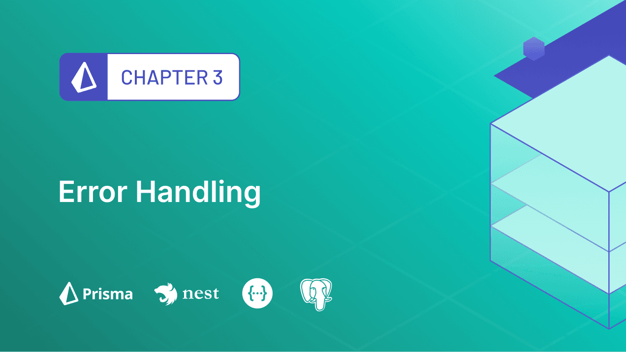 Building a REST API with NestJS and Prisma: Error Handling